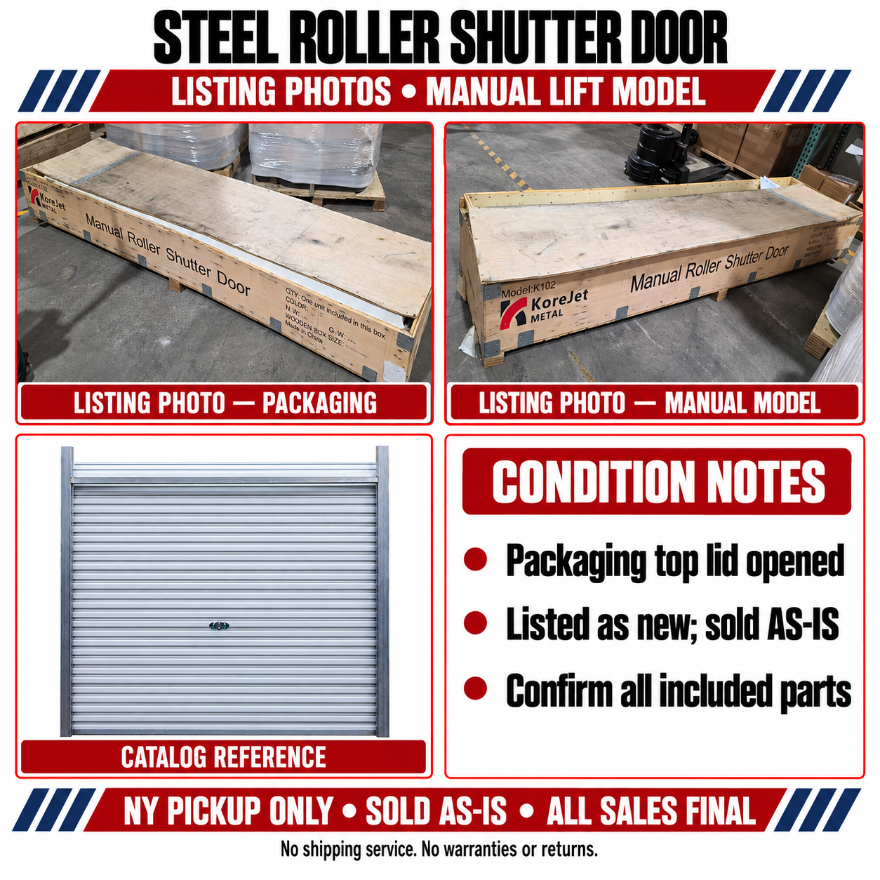Unused 8.5' x 8.5' Steel Roller Shutter Door