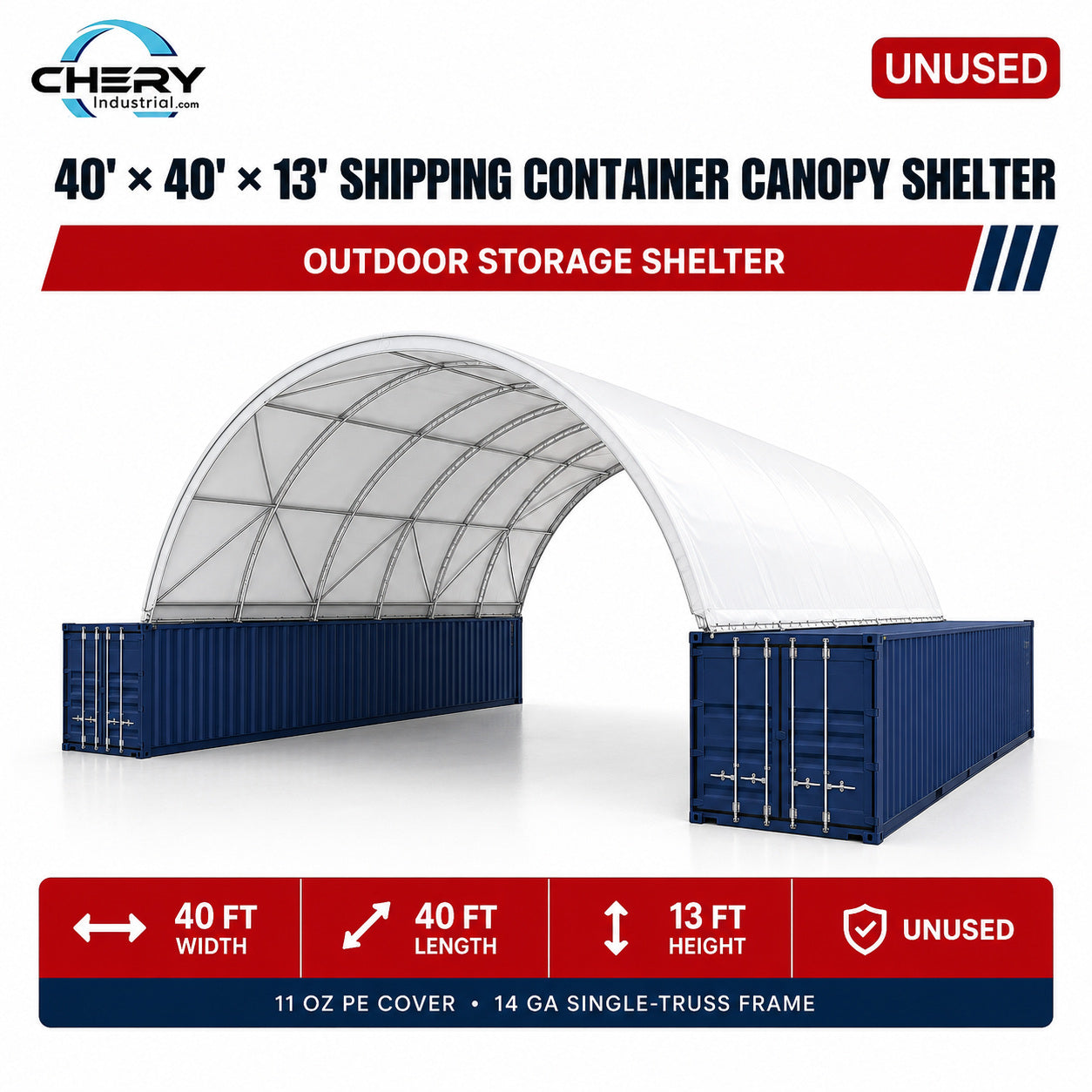 Unused Shipping Container Canopy Shelter 40'x40'x13' 300g(11oz) PE (MSRP: $5,700)